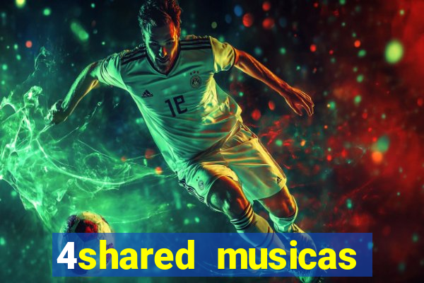 4shared musicas para baixar